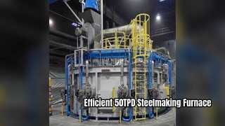 50TPD Electric Arc Furnace Efficient Steelmaking Solution